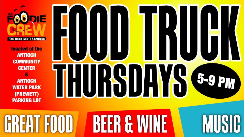Foodie Crew Food Truck Thursdays in Antioch