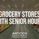 City of Antioch - Grocery Stores