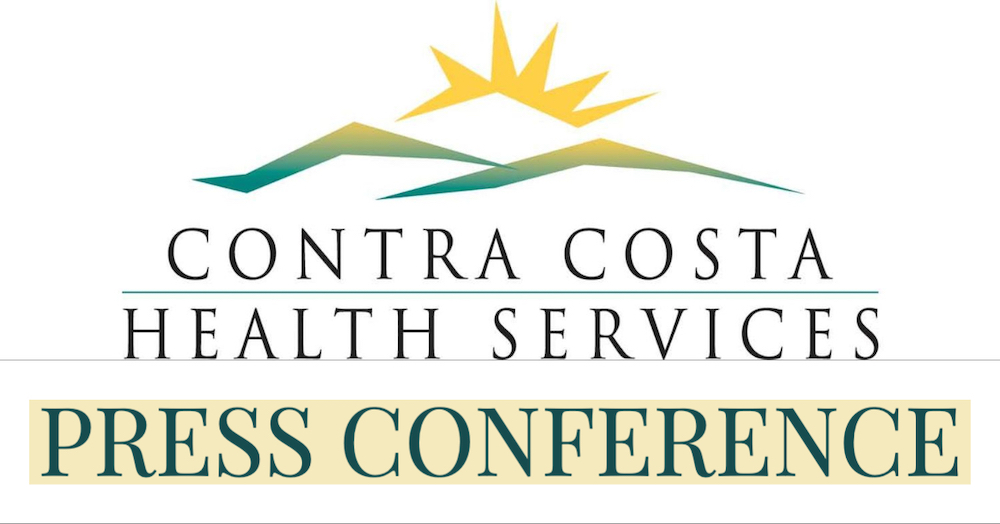 Contra Costa Health Services - Press Conference on COVID19